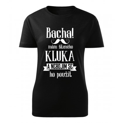 Bacha, mám šíleného kluka